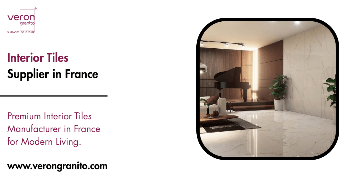 Interior Tiles Supplier in France
