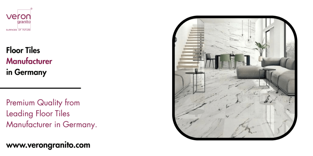 Floor Tiles Manufacturer in Germany